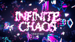 Infinite Chaos VERIFIED! | Extreme Demon | Geometry Dash