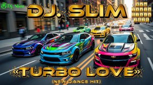 Dj. Slim - Turbo Love.🎵New Dance HiT // NEW ITALO DISCO 2025🎵