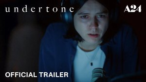 Undertone Movie - Official Trailer | A24