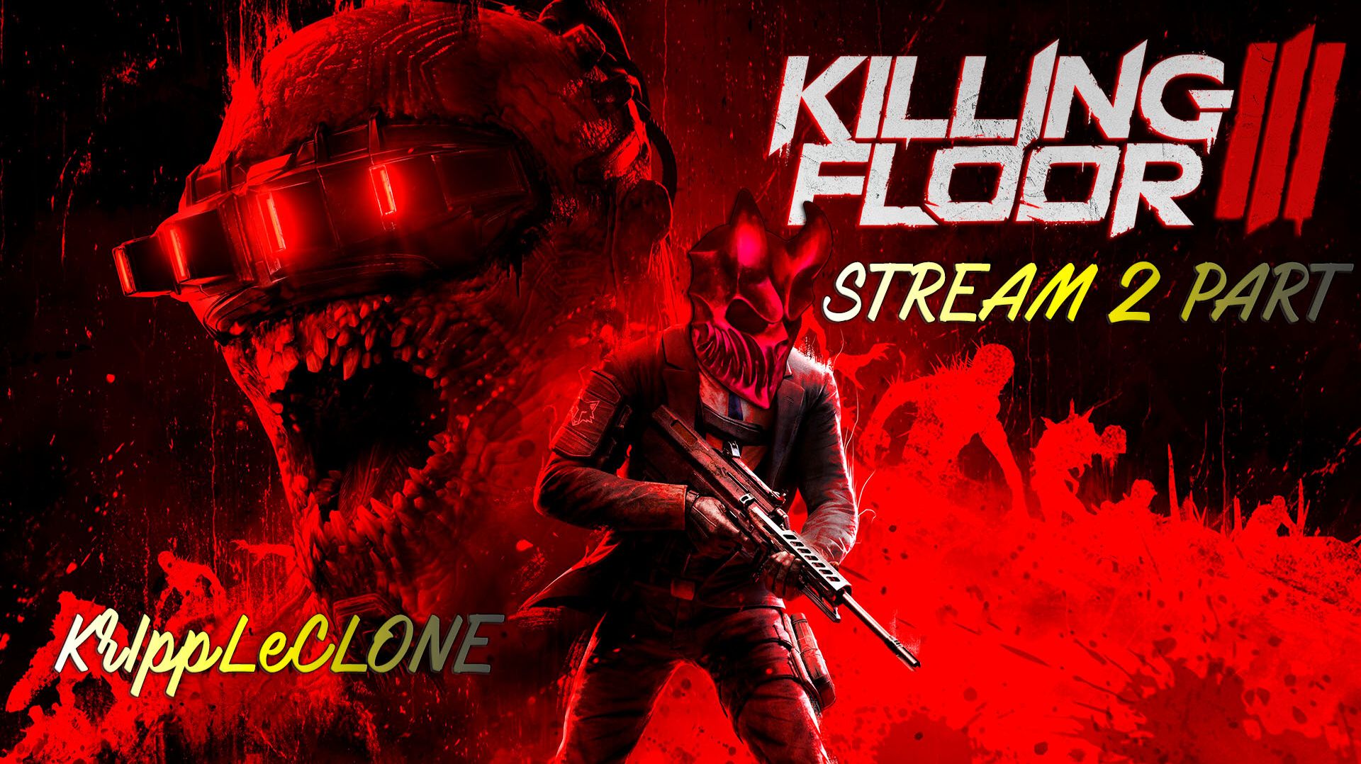 Killing Floor 3 | Part 2 смотреть онлайн