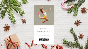 DANCE MIX с Элеонорой Лукьянчиковой | 10 января 2026 | Онлайн-тренировки World Class