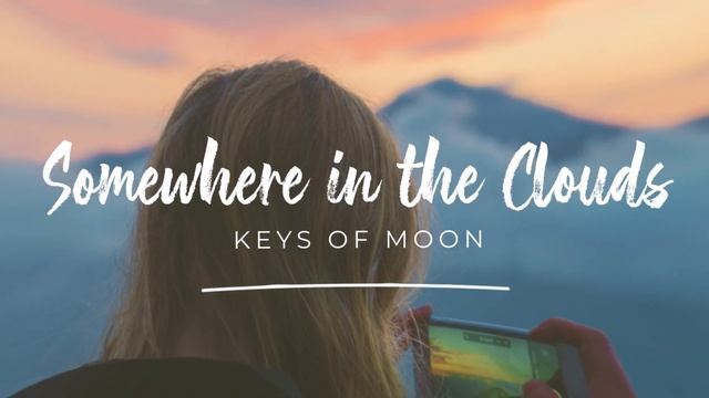 🕯️ Музыка без авторских прав — Keys Of Moon — Somewhere in the Clouds | Relaxing Meditation Music 🕯️ Музыка без авторских прав — Keys Of Moon — Somewhere in the Clouds | Relaxing Meditation Music