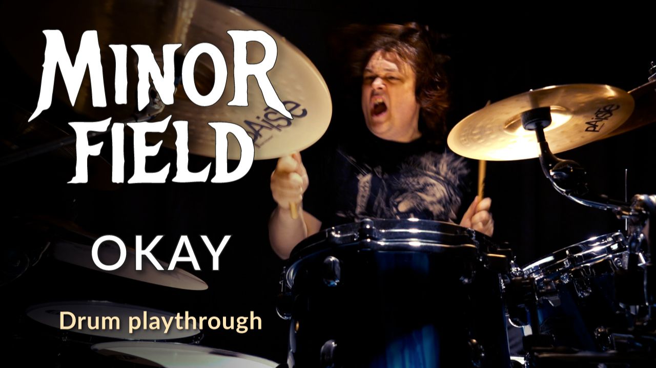 Minor Field  OKAY  Drum playthrough 2026