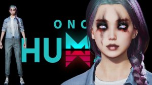 ONCE HUMAN - НАЧИНАЕМ ТССС!