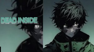 DEAD INSIDE
