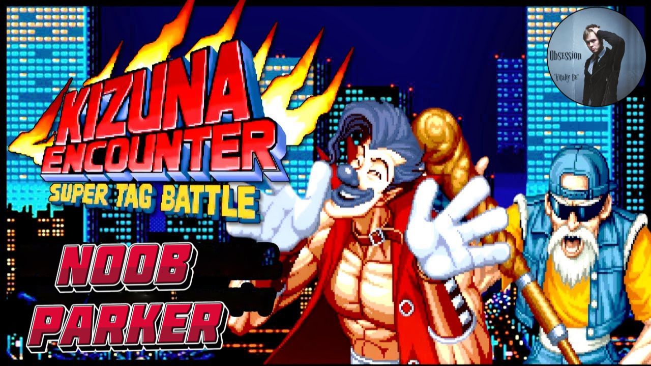 Kizuna Encounter Super Tag Battle Chung Ретро Аркада смотреть онлайн