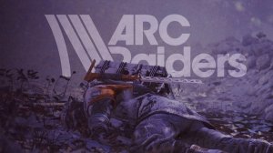 ARC Raiders Приключение продолжаются