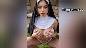 Интим видео - монашка не стесняясь показала себя