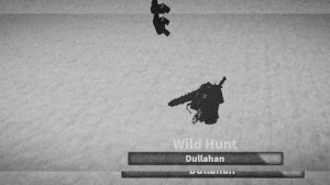 Every Heathcliff Must Die 
Wild Hunt Roblox version