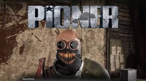 Трудный переход до Зверобоя:)►Pioner #24
