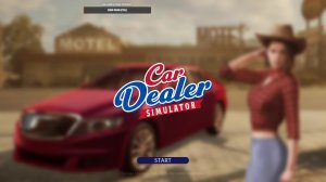 Car Dealer Simulator часть 4 набираем обороты