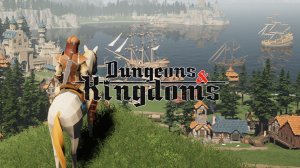 Dungeons & Kingdoms - НОВИНКИ игр Первый взгляд
