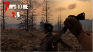 Прохождение 7 Days To Die 2.5 #10 Побегушки и подготовка