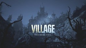 Resident Evil Village-Искать Розу