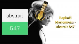 Raphaël Marionneau - abstrait 547