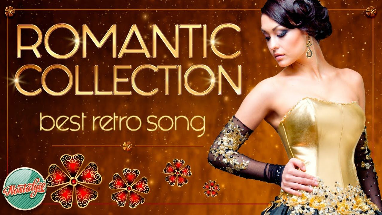 ROMANTIC COLLECTION ✿ ШЕДЕВРЫ РЕТРО РОМАНТИКИ ✿ ДУШЕВНЫЕ ПЕСНИ РАЗНЫХ ЛЕТ ✿ смотреть онлайн
