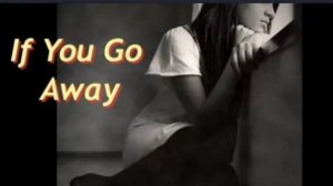 Svetlana -If You Go Away