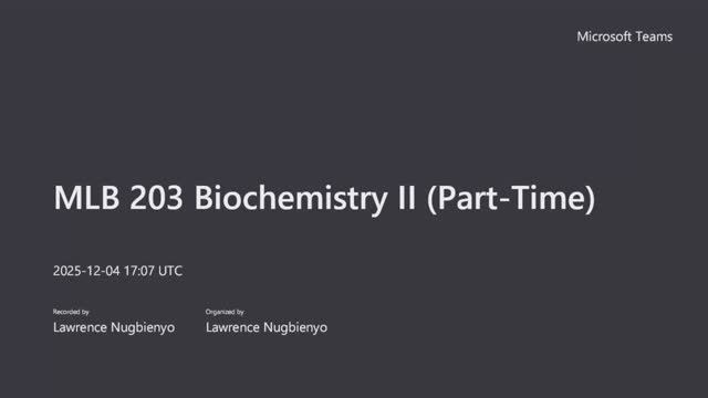 MLB 203 Biochemistry II (Part-Time): Structure of Nucleic Acids