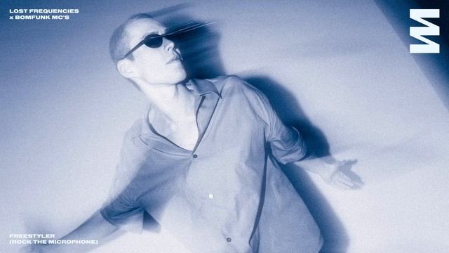 Lost Frequencies & Bomfunk MC's - Freestyler (Rock The Microphone) смотреть онлайн