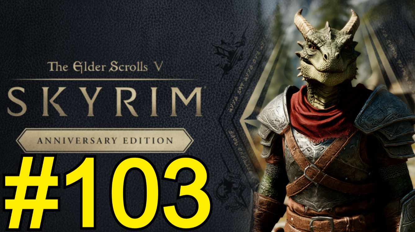 The Elder Scrolls V Skyrim Anniversary Прохождение(2026) ч103 - Чистим чёрную книгу смотреть онлайн