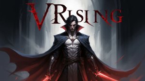 V Rising (Вампирская сага) Прохождение #6