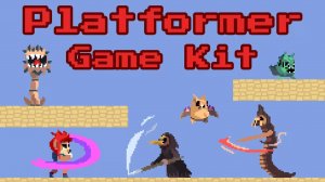 Asset Unity - Platformer Game Kit (Игровой набор для платформера)