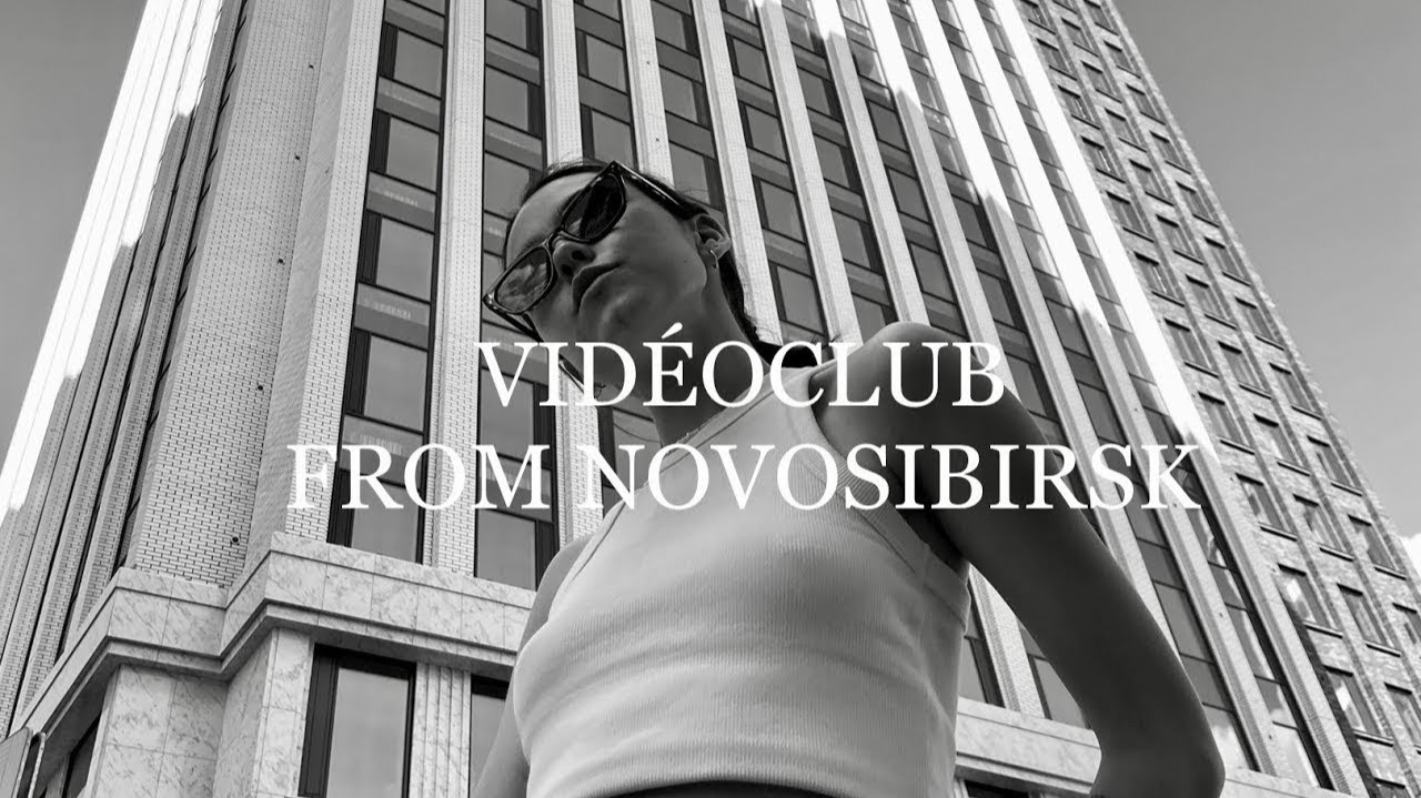 VIDEOCLUB-FROM NOVOSIBIRSK смотреть онлайн