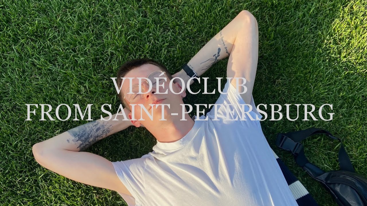 VIDEOCLUB- PART 3 FROM SAINT-PETERSBURG смотреть онлайн