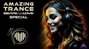AMAZING TRANCE. Music Mix 2025
