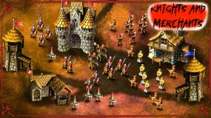 Новый игровой год ✮ Knights and merchants ✮ #8