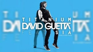 David Guetta, Sia - Titanium (Super Telenet Remix) [НЕ КИДАТЬ АП!]