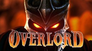 ЧУМА В ГОРОДЕ➤➤➤OVERLORD➤➤➤Прохождение #8