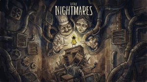 Little Nightmares: Enhanced Edition - Страх и слезы (Игра пройдена)