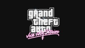 GTA Vice City Stories: Назад в 80-е на 100% - Часть №1