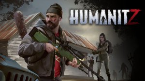 HumanitZ - Official Version 1.0 Release Date Announcement Trailer