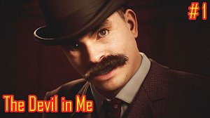 The Dark Pictures Anthology The Devil in Me прохождение с русской озвучкой часть 1