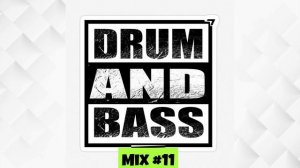 Drum and Bass Новинки Mix #11