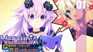 (PC) Neptunia Game Maker R:Evolution Прохождение - Часть 1