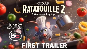 Рататуй 2 (Трейлер 2026)