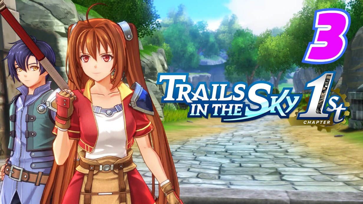 Legend of Heroes Trails in The Sky 1st прохождение #3 смотреть онлайн