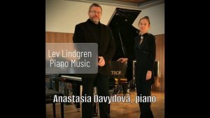 Лев Линдгрен. Фортепианная музыка. Прелюдия соч.11, No.2. Анастасия Давыдова - фортепиано