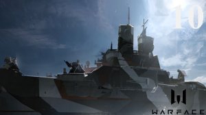 Warface [Кампания] - Часть 10: Ледокол