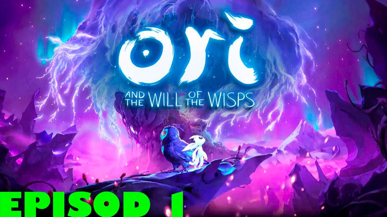 Прохождение игры - Ori and the Will of the Wisps (без комментариев) смотреть онлайн