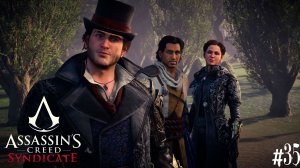 Assassin's Creed: Синдикат [no comments] #35 Листаем Энциклопедию(доп. информации о персонажах)