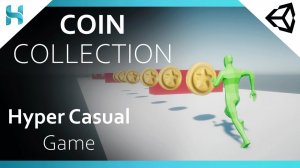 COIN COLLECTION - Hyper-casual Game in Unity - Tutorial - Subway Surfers - Part 4