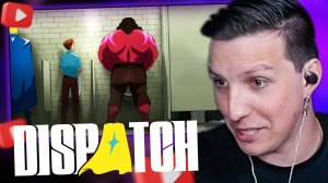 Dispatch | Глава 1: НЕУДАЧНЫЙ ГЕРОЙ
