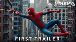 ЧЕЛОВЕК-ПАУК 4: СОВЕРШЕННО НОВЫЙ ДЕНЬ (Трейлер 2026)