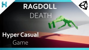 RAGDOLL DEATH - Hyper-casual Game in Unity - Tutorial - Subway Surfers - Part 3