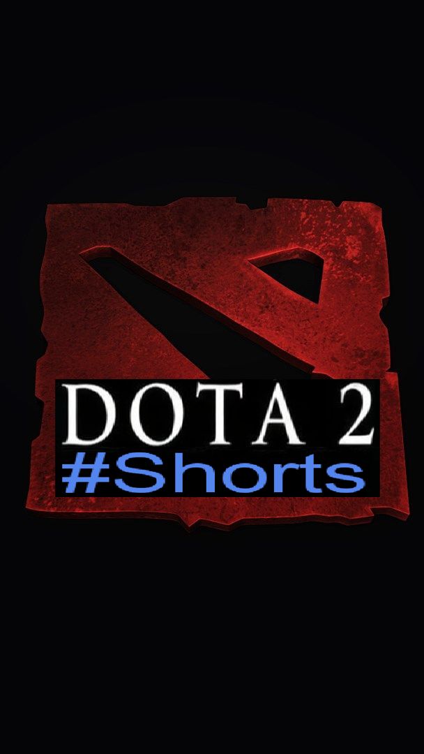 Dota 2! / #Shorts