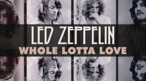 Whole lotta love (Led Zeppelin cover)
